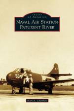 Naval Air Station Patuxent River af Mark A Chambers
