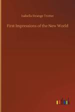 First Impressions of the New World