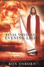Final Voyages of Evening Light af Ron Osborn