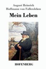 Mein Leben af August H H Von Fallersleben