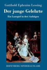 Der junge Gelehrte af Gotthold Ephraim Lessing