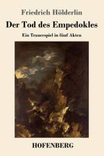 Tod des Empedokles af Friedrich Hoelderlin