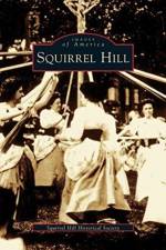 Squirrel Hill af The Squirrel Hill Historical Society