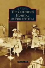 Children's Hospital of Philadelphia af Madeline Bell