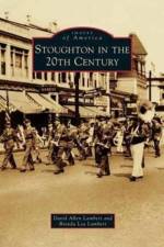 Stoughton in the 20th Century af David Allen Lambert