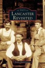 Lancaster Revisited af Heather Maurer Lennon