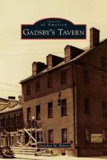 Gadsby's Tavern af Gretchen M Bulova