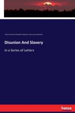 Disunion And Slavery af Henry Jarvis Raymond