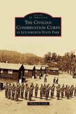 Civilian Conservation Corps in Letchworth State Park af Thomas S Cook