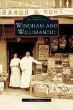Windham and Willimantic af Ron Robillard