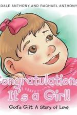 Congratulations, It's A Girl af Dale Anthony