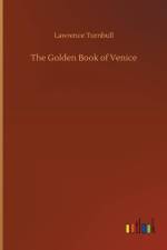 Golden Book of Venice af Lawrence Turnbull