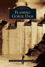 Flaming Gorge Dam af Uintah County Regional History Center