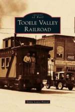 Tooele Valley Railroad af Emma Louise Penrod