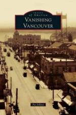 Vanishing Vancouver af Pat Jollota