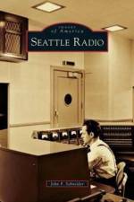 Seattle Radio af John F Schneider