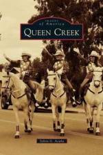 Queen Creek af Sylvia G Acuna