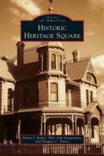 Historic Heritage Square af Douglas C Towne