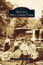 Historic Mill Creek Park af Carol (Leeds Metropolitan University UK) Potter