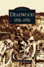Deadwood af Bev Pechan