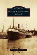Maritime Manitowoc af Wisconsin Maritime Museum