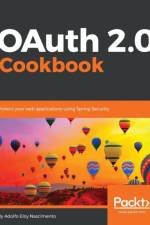 OAuth 2.0 Cookbook af Adolfo Eloy Nascimento