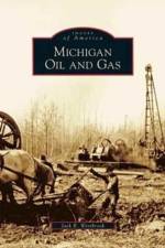 Michigan Oil and Gas af Jack R Westbrook