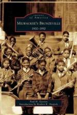 Milwaukee's Bronzeville af Paul H Geenen