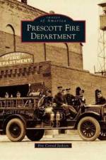 Prescott Fire Department af Eric Conrad Jackson