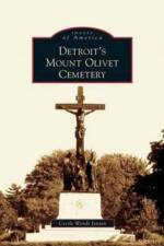 Detroit's Mount Olivet Cemetery af Cecile Wendt Jensen