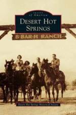 Desert Hot Springs af Desert Hot Springs Historical Society