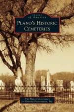 Plano's Historic Cemeteries af The Plano Conservancy for Historic Prese