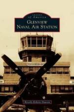Glenview Naval Air Station af Beverly Roberts Dawson