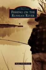 Fishing on the Russian River af Meghan Walla-Murphy