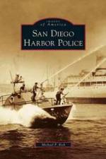 San Diego Harbor Police af Michael P Rich