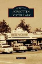 Forgotten Foster Park af Gwen Alferes