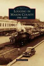 Logging in Mason County af Michael Fredson