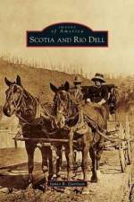 Scotia and Rio Dell af James R Garrison