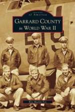 Garrard County in World War II af Rita Mackin Fox