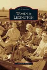 Women in Lexington af Deirdre A Scaggs