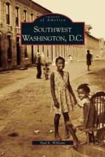 Southwest Washington, D.C. af Paul K Williams