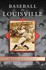 Baseball in Louisville af Anne Jewell