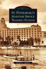 St. Petersburg's Maritime Service Training Station af Michelle L Hoffman