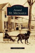 Around St. Michaels af Christina Vitabile
