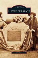 Havre de Grace af Bill Bates
