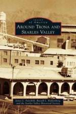 Around Trona and Searles Valley af The Searles Valley Historical Society