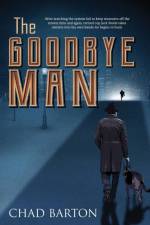 Goodbye Man af Chad Barton