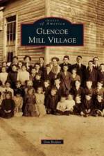 Glencoe Mill Village af Don Bolden