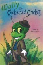 Wally the Cockeyed Cricket af Bea Brown