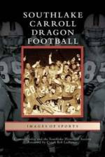 Southlake Carroll Dragon Football af Connie Cooley